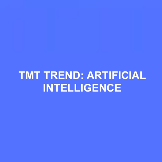 TMT Investment Banking Trend Artificial Intelligence TMT Banking